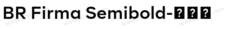 BR Firma Semibold字体转换